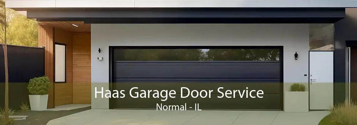 Haas Garage Door Service Normal - IL