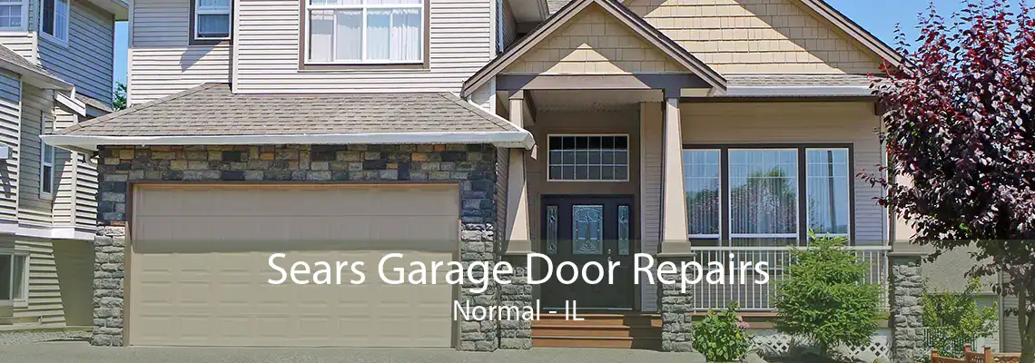 Sears Garage Door Repairs Normal - IL