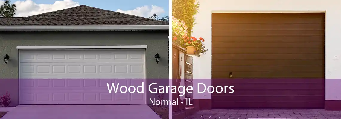 Wood Garage Doors Normal - IL